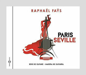 FAYS, RAPHAEL - PARIS SEVILLE - BOIS DE..