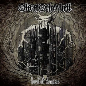 OLD MOTHER HELL - LORD OF DEMISE
