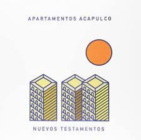 APARTAMENTOS ACAPULCO - NUEVOS TESTAMENTOS