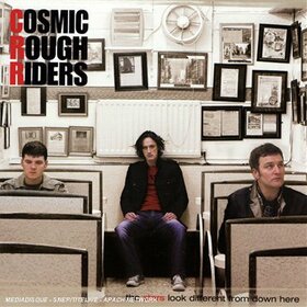 COSMIC ROUGH RIDERS - STARS LOOK DIFFERENT