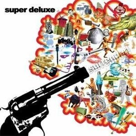 SUPER DELUXE - SURRENDER