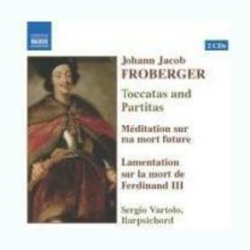 FROBERGER, JOHANN JAKOB - TOCCATAS & PARTITAS