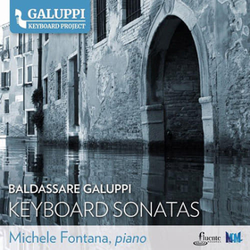 FONTANA, MICHELE - GALUPPI KEYBOARD SONATAS