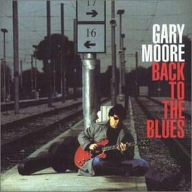 MOORE, GARY - BACK TO THE BLUES