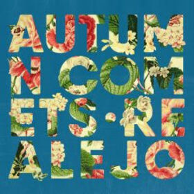 AUTUMN COMETS - REALEJO