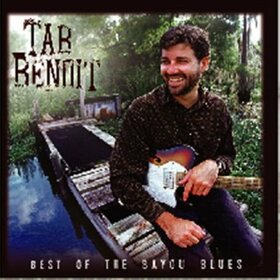 BENOIT, TAB - BEST OF BAYOU BLUES