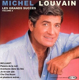 LOUVAIN, MICHEL - GRANDS SUCCES 2