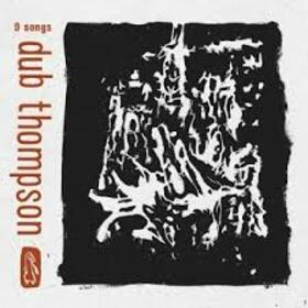 DUB THOMPSON - 9 SONGS