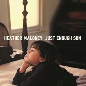 MALONEY, HEATHER - JUST ENOUGH SUN