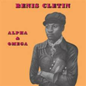 CLETIN, BENIS - ALPHA & OMEGA
