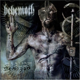 BEHEMOTH - DEMIGOD