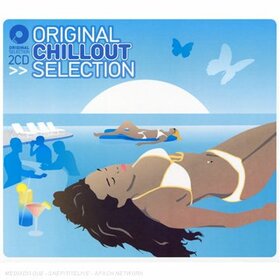 VARIOUS ARTISTS - ORIGINAL CHILLOUT SELECTI