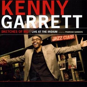GARRETT, KENNY FEAT PHARO - SKETCHES OF MD: LIVE AT