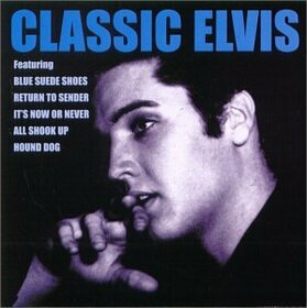 PRESLEY, ELVIS - CLASSIC ELVIS