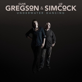 GREGSON, CLIVE - UNDERWATER DANCING