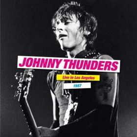 THUNDERS, JOHNNY - LIVE IN LOS ANGELES 1987 -HQ-