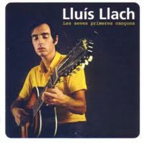 LLACH, LLUIS - LES SEVES PRIMERES..