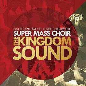 SUPER MASS CHOIR - KINGDOM SOUND