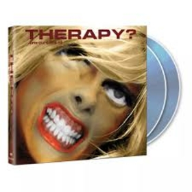 THERAPY? - ONE CURE FITS ALL -DELUXE-