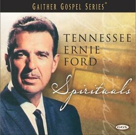 FORD, ERNIE -TENNESSEE- - SPIRITUALS