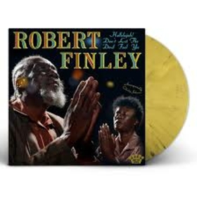 FINLEY, ROBERT - HALLELUJAH: DON'T LET THE DEVIL FOOL YA -LTD-