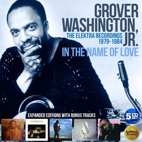 WASHINGTON, GROVER JR. - IN THE NAME OF LOVE =BOX=
