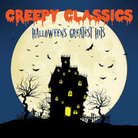 VARIOUS ARTISTS - CREEPY CLASSICS: HALLOWEEN´S GREATEST HITS
