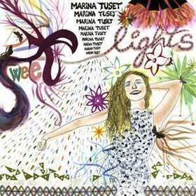 TUSET, MARINA - SWEET LIGHTS