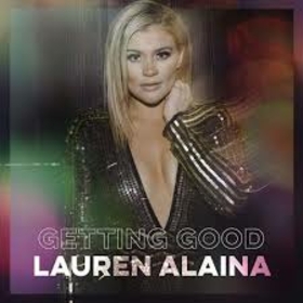 ALAINA, LAUREN - GETTING GOOD