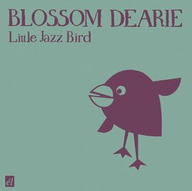 DEARIE, BLOSSOM - LITTLE JAZZ BIRD