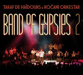 TARAF DE HAIDOUKS - BAND OF GYPSIES 2
