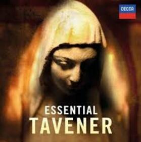 TAVENER, JOHN - ESSENTIAL TAVENER