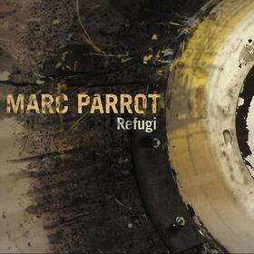 PARROT, MARC - REFUGI