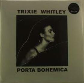 WHITLEY, TRIXIE - PORTA BOHEMICA
