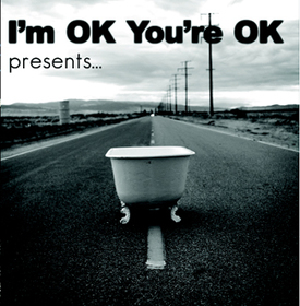 I'M OK YOU'RE OK - PRESENTS...