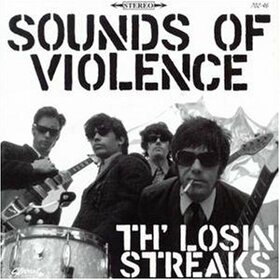 LOSIN STREAKS - SOUNDS OF VIOLENCE