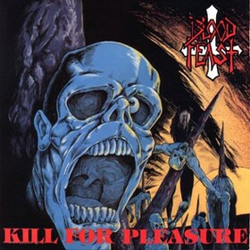 BLOOD FEAST - KILL FOR PLEASURE / FACE FATE