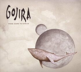GOJIRA - FROM MARS TO SIRIUS