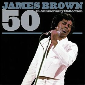 BROWN, JAMES - 50TH ANNIVERSARY