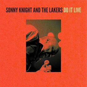 KNIGHT, SONNY - DO IT LIVE