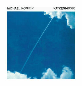 ROTHER, MICHAEL - KATZENMUSIK