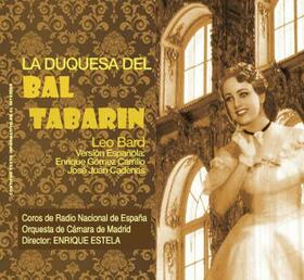 ZARZUELA - LA DUQUESA DE BAL TABARIN (BARD)