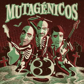 MUTAGENICOS - THREE