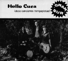 HELLO CUCA - GRAN SUR -HQ-