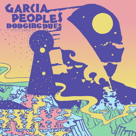 GARCIA PEOPLES - DODGING DUES -HQ-
