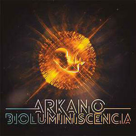 ARKANO - BIOLUMINISCENCIA