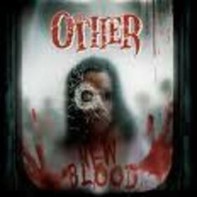 OTHER - NEW BLOOD