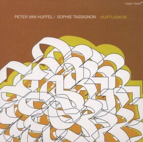 HUFFEL, PETER VAN & SOPHI - HUFFLIGNON