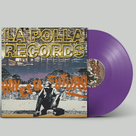 POLLA RECORDS - HOY ES EL FUTURO -LTD-