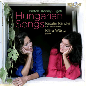 KATALIN KAROLYI - HUNGARIAN SONGS: BARTÓK, KODÁLY & LIGETI